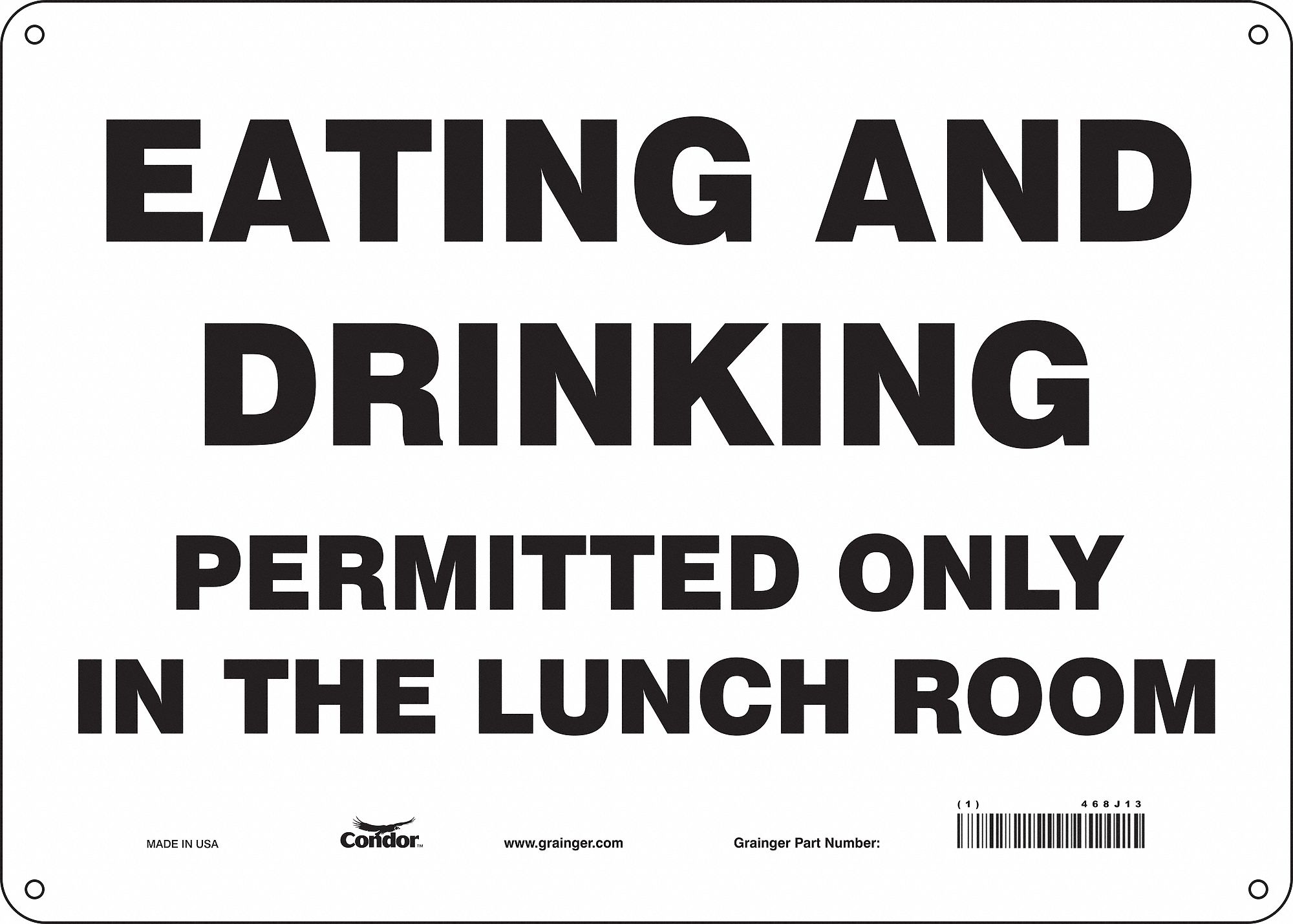 Safety Sign: Aluminum, Mounting Holes Sign Mounting, 10 in x 14 in Nominal Sign Size, 0.032 in Thick