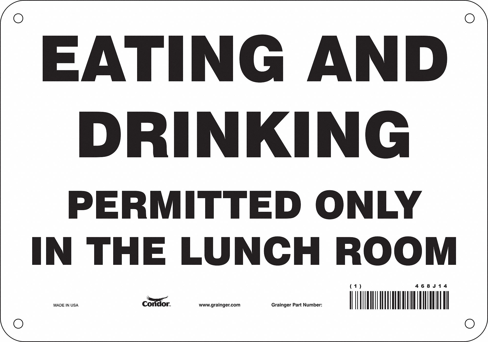 Safety Sign: Polyethylene, Mounting Holes Sign Mounting, 7 in x 10 in Nominal Sign Size
