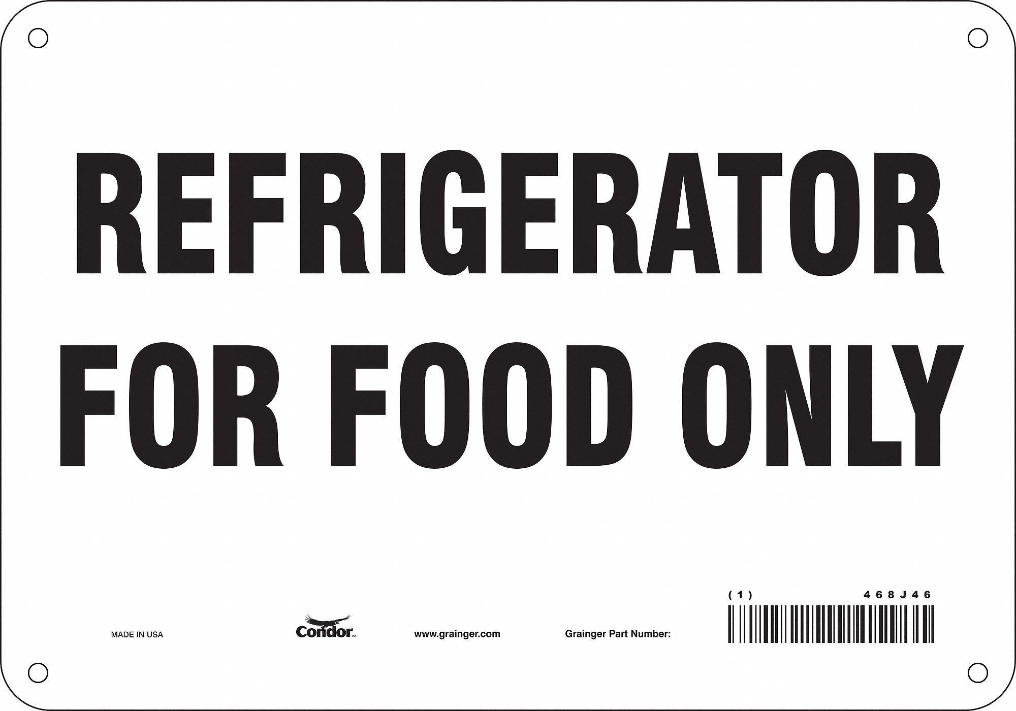 Safety Sign: Aluminum, Mounting Holes Sign Mounting, 7 in x 10 in Nominal Sign Size, 0.032 in Thick