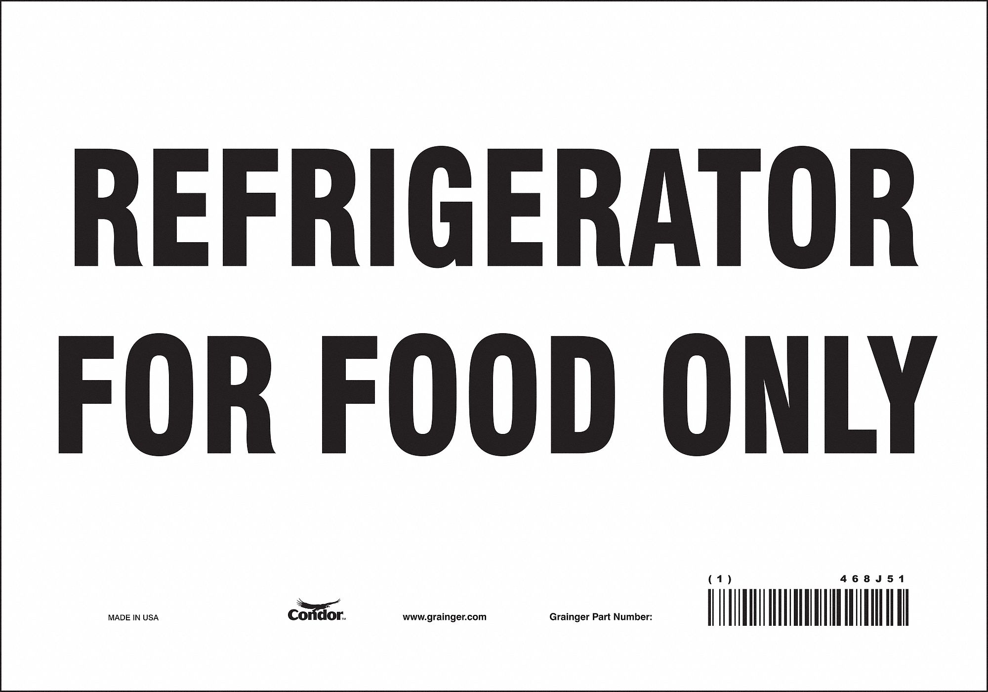 Safety Sign: Vinyl, Adhesive Sign Mounting, 7 in x 10 in Nominal Sign Size, Not Retroreflective