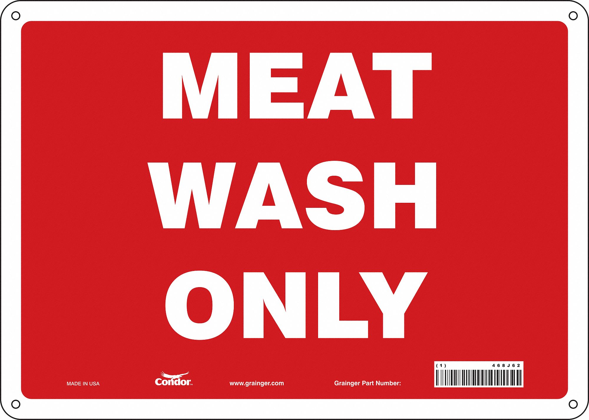 Safety Sign: Aluminum, Mounting Holes Sign Mounting, 10 in x 14 in Nominal Sign Size, 0.032 in Thick