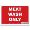 Meat Wash Only Signs