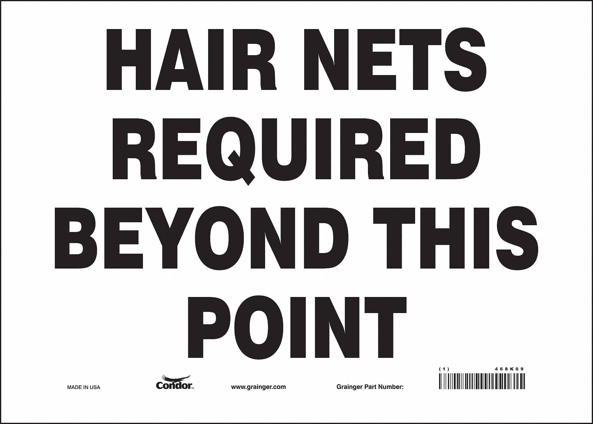 Safety Sign: Vinyl, Adhesive Sign Mounting, 10 in x 14 in Nominal Sign Size, Not Retroreflective