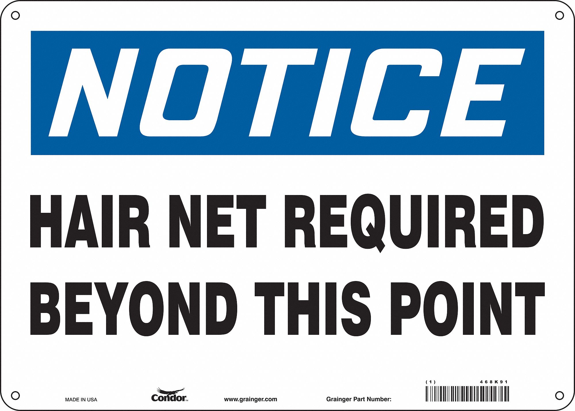 Safety Sign: Aluminum, Mounting Holes Sign Mounting, 10 in x 14 in Nominal Sign Size, 0.032 in Thick