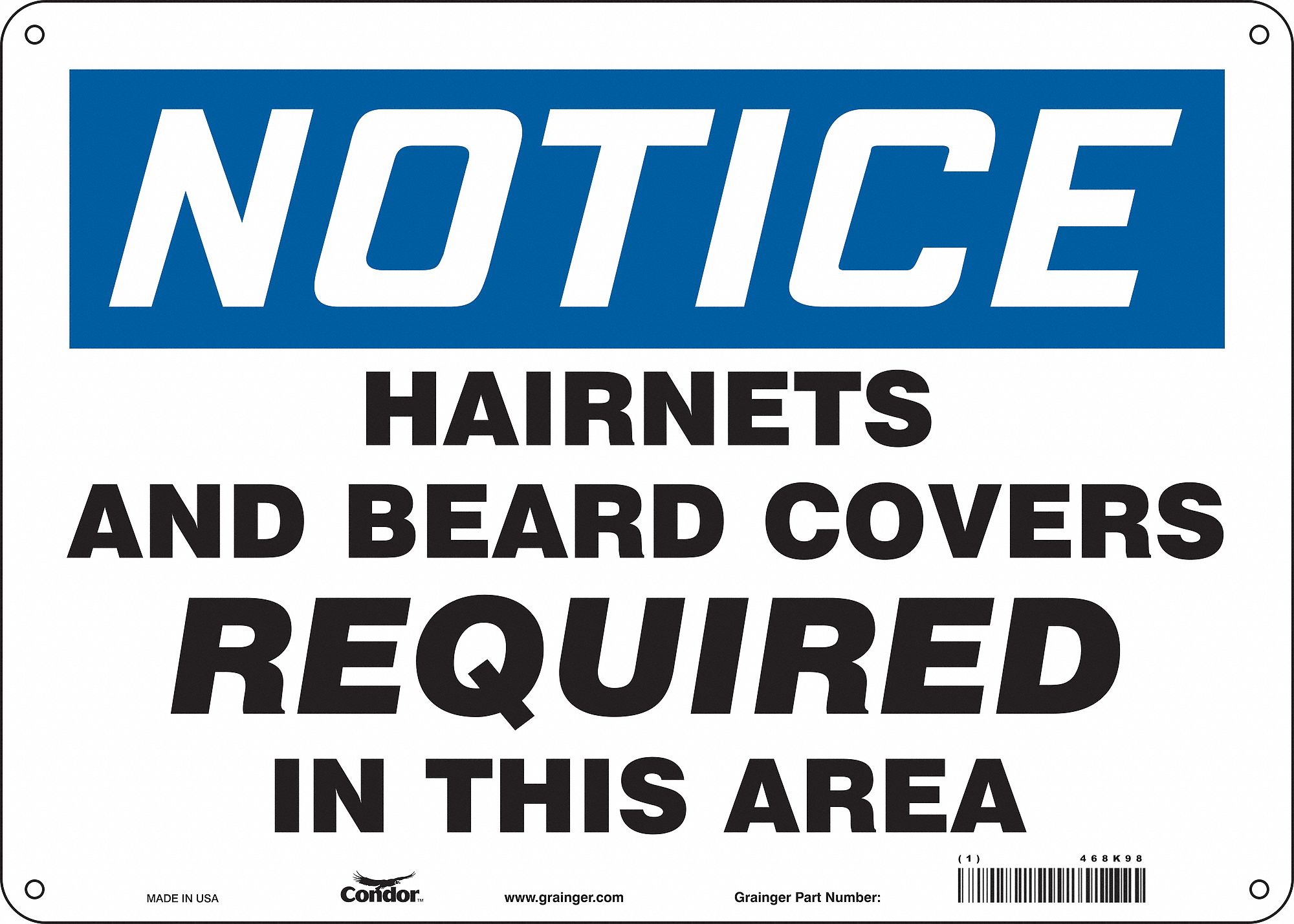 Safety Sign: Aluminum, Mounting Holes Sign Mounting, 10 in x 14 in Nominal Sign Size, 0.032 in Thick