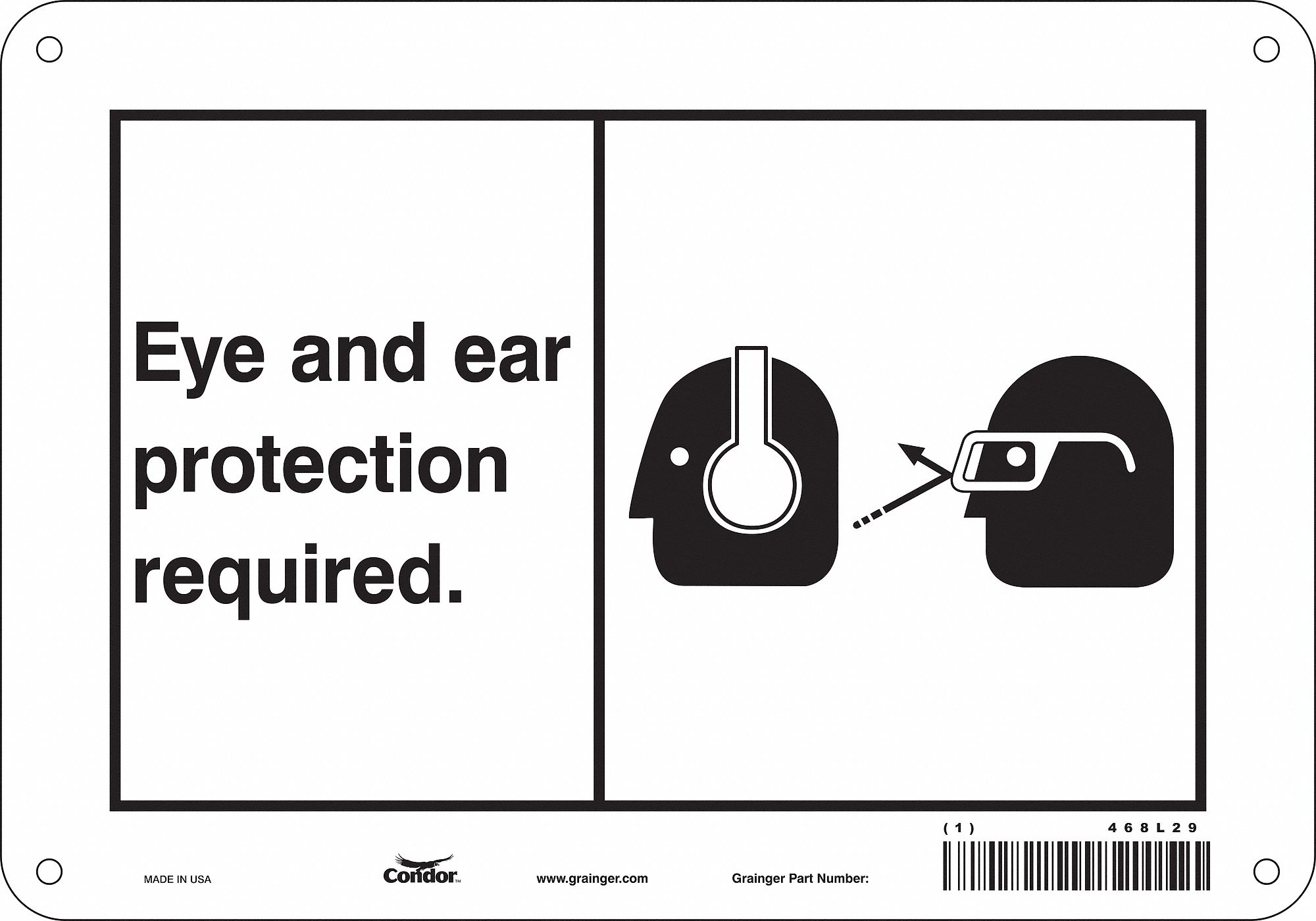 Safety Sign: Aluminum, Mounting Holes Sign Mounting, 7 in x 10 in Nominal Sign Size, 0.032 in Thick