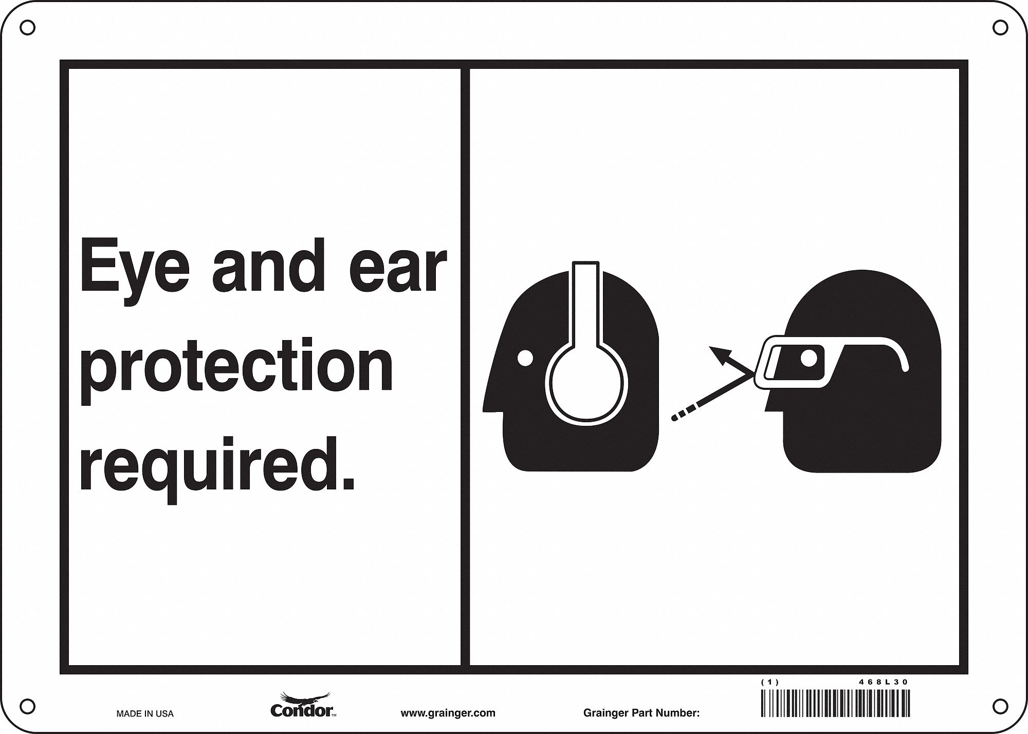 Safety Sign: Aluminum, Mounting Holes Sign Mounting, 10 in x 14 in Nominal Sign Size, 0.032 in Thick