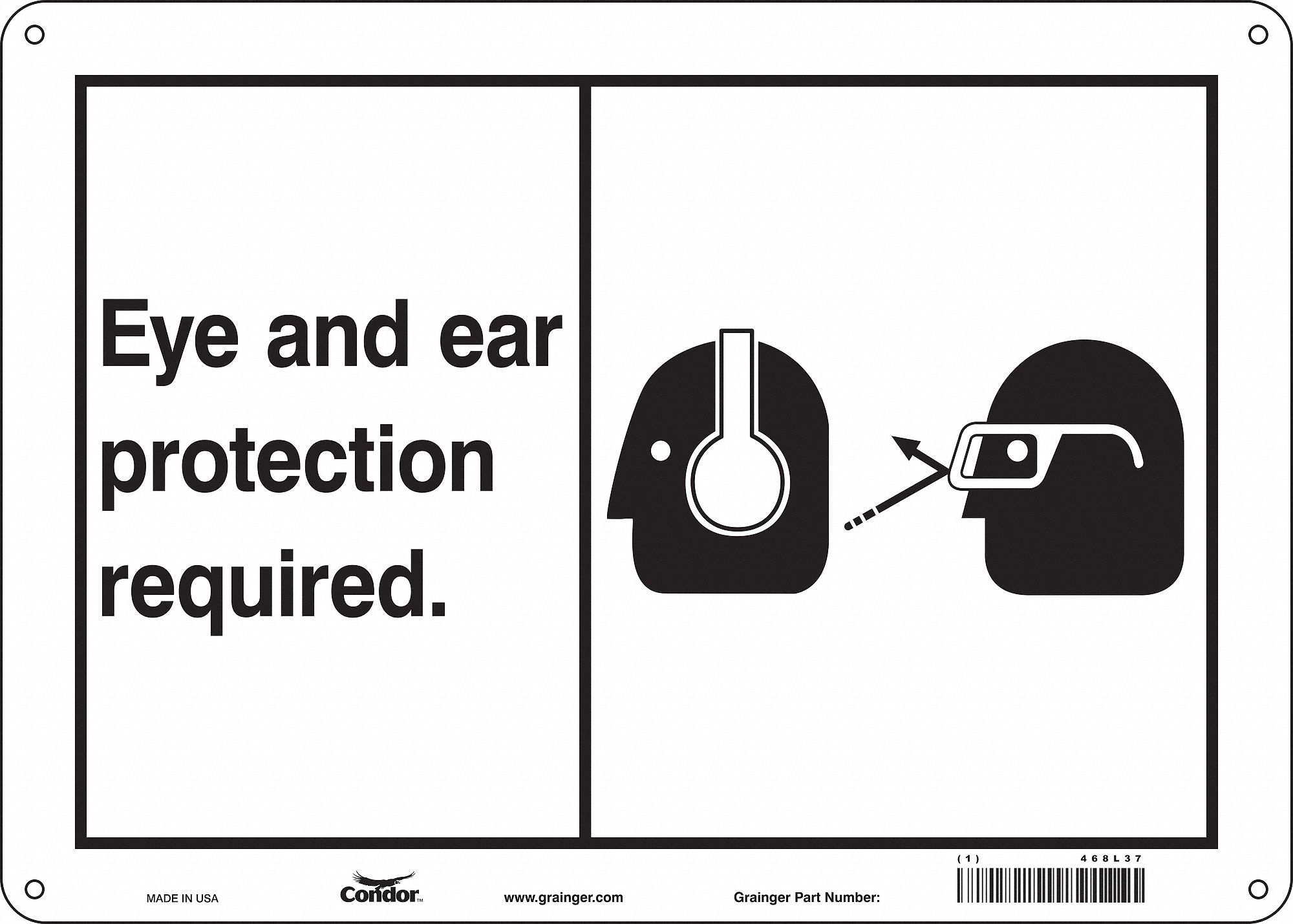 Safety Sign: Polyethylene, Mounting Holes Sign Mounting, 10 in x 14 in Nominal Sign Size, No Header