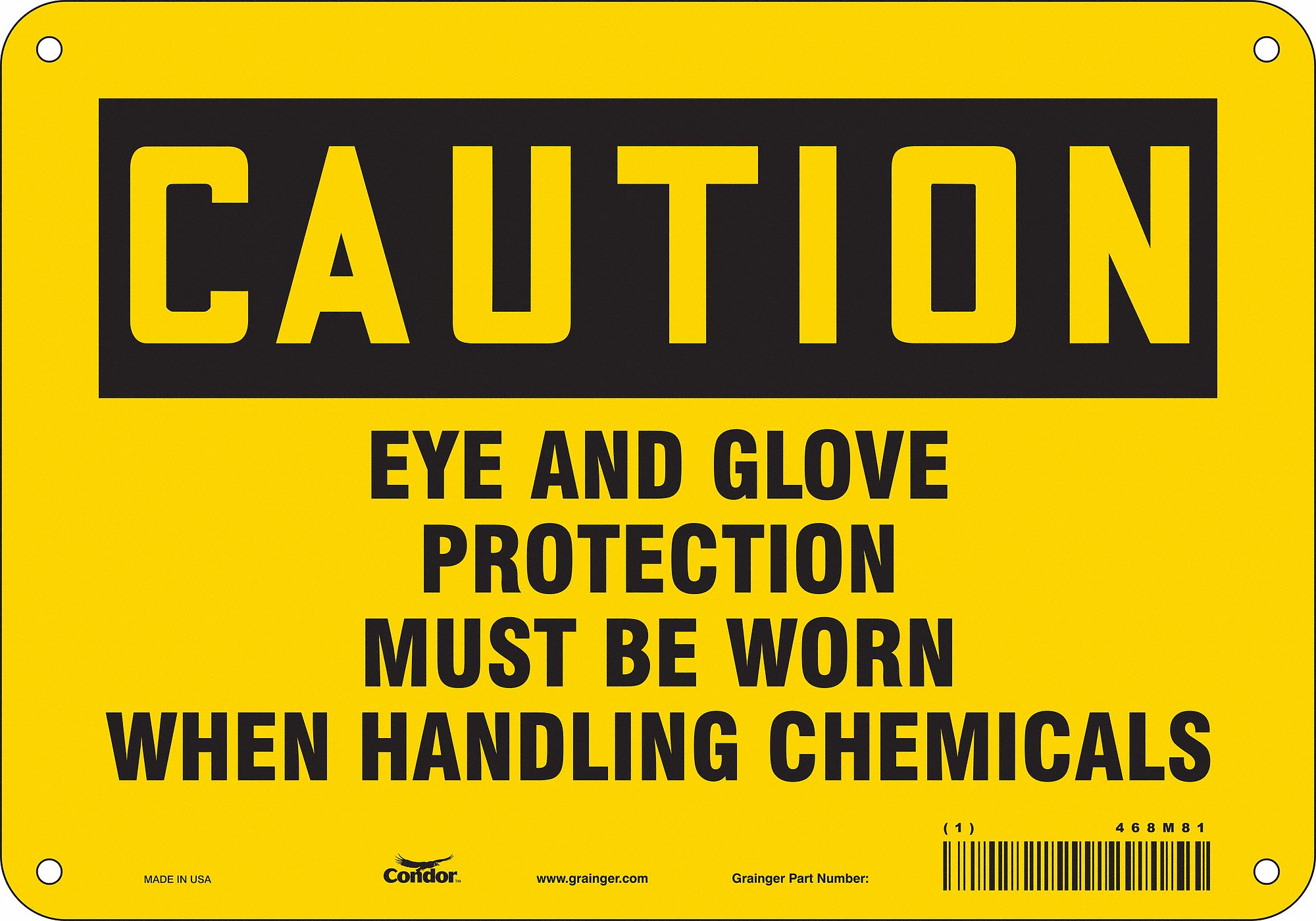 Safety Sign: Polyethylene, Mounting Holes Sign Mounting, 7 in x 10 in Nominal Sign Size, Caution