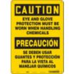 Caution/Precaucion: Eye And Glove Protection Must Be Worn When Handling Chemicals/Se Deben Usar Guantes Y Proteccion Para La Vista Al Manejar Quimicos Signs
