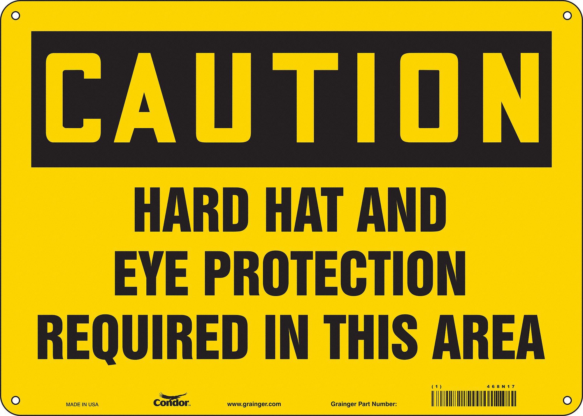 Safety Sign: Polyethylene, Mounting Holes Sign Mounting, 10 in x 14 in Nominal Sign Size, Caution