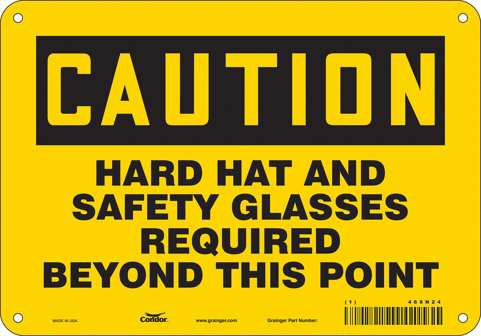 Safety Sign: Polyethylene, Mounting Holes Sign Mounting, 7 in x 10 in Nominal Sign Size, Caution