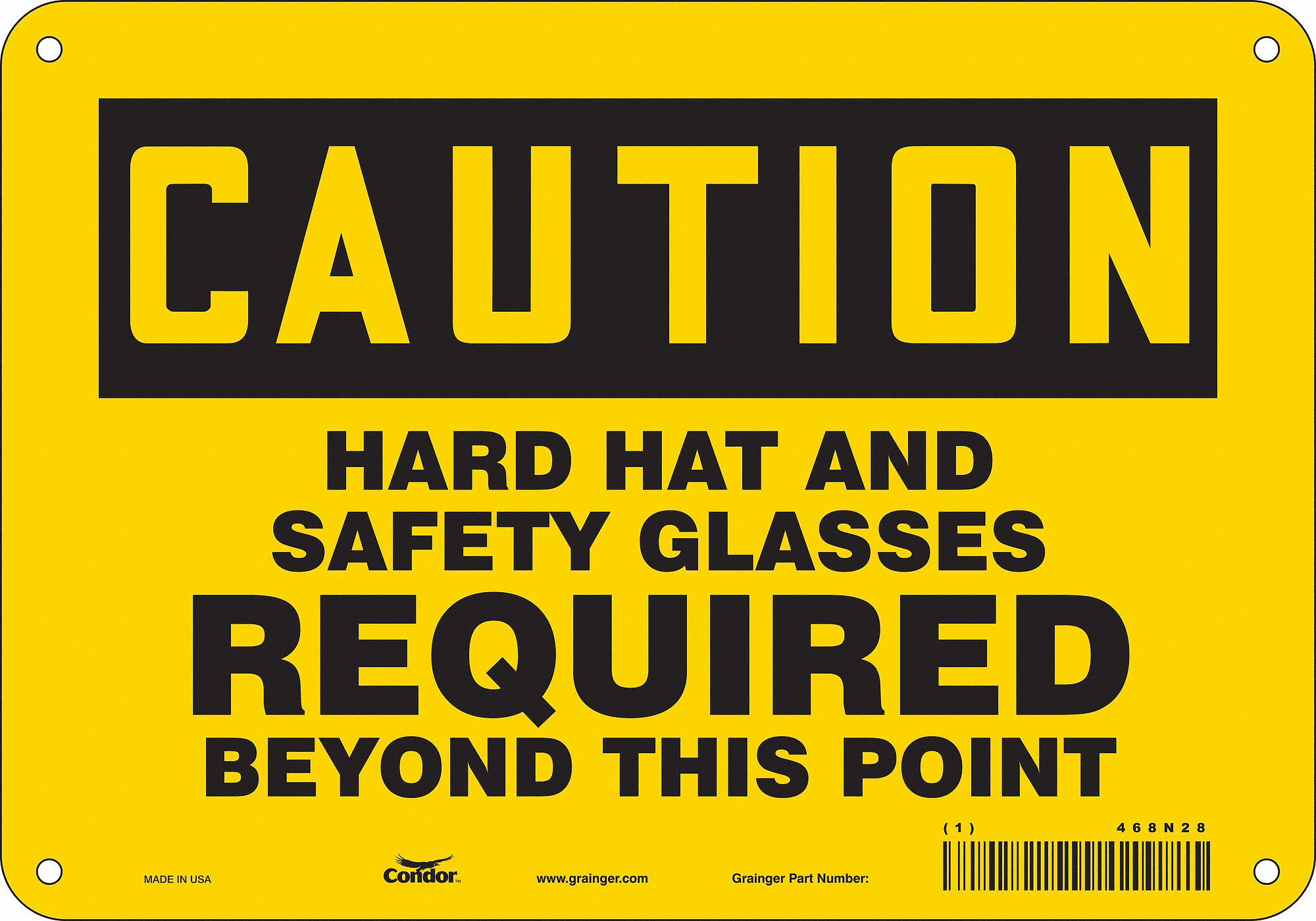 Safety Sign: Aluminum, Mounting Holes Sign Mounting, 7 in x 10 in Nominal Sign Size, 0.032 in Thick