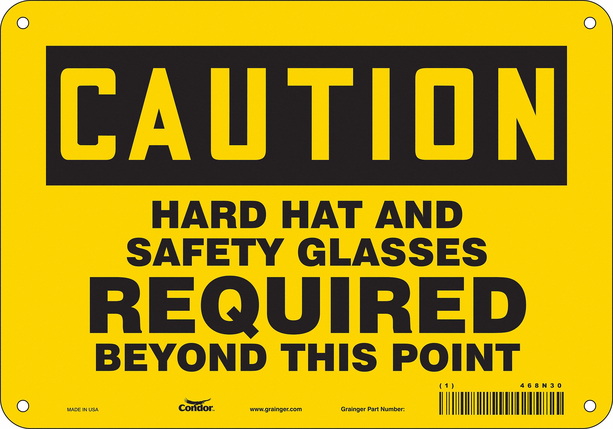Safety Sign: Polyethylene, Mounting Holes Sign Mounting, 7 in x 10 in Nominal Sign Size, Caution