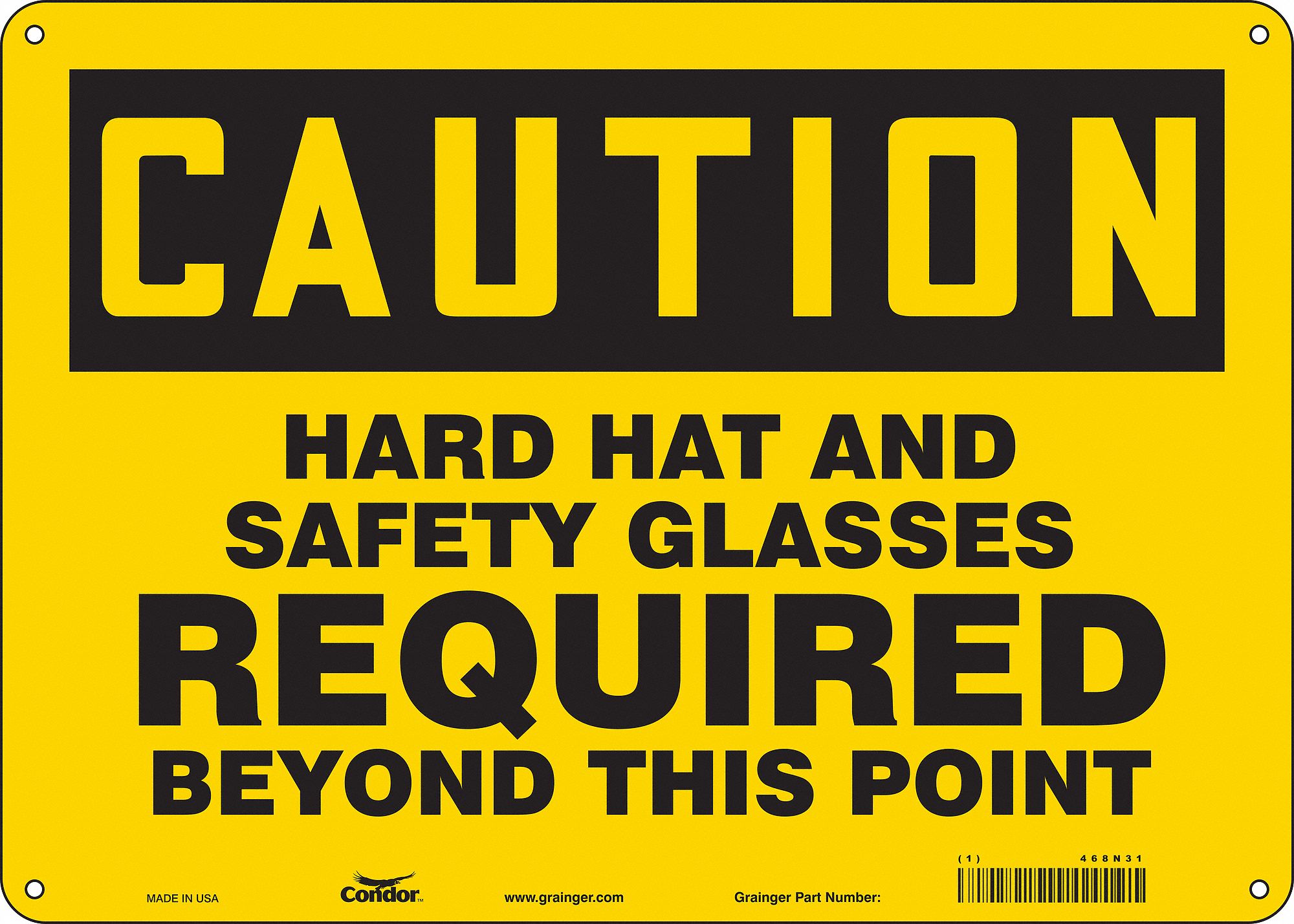Safety Sign: Polyethylene, Mounting Holes Sign Mounting, 10 in x 14 in Nominal Sign Size