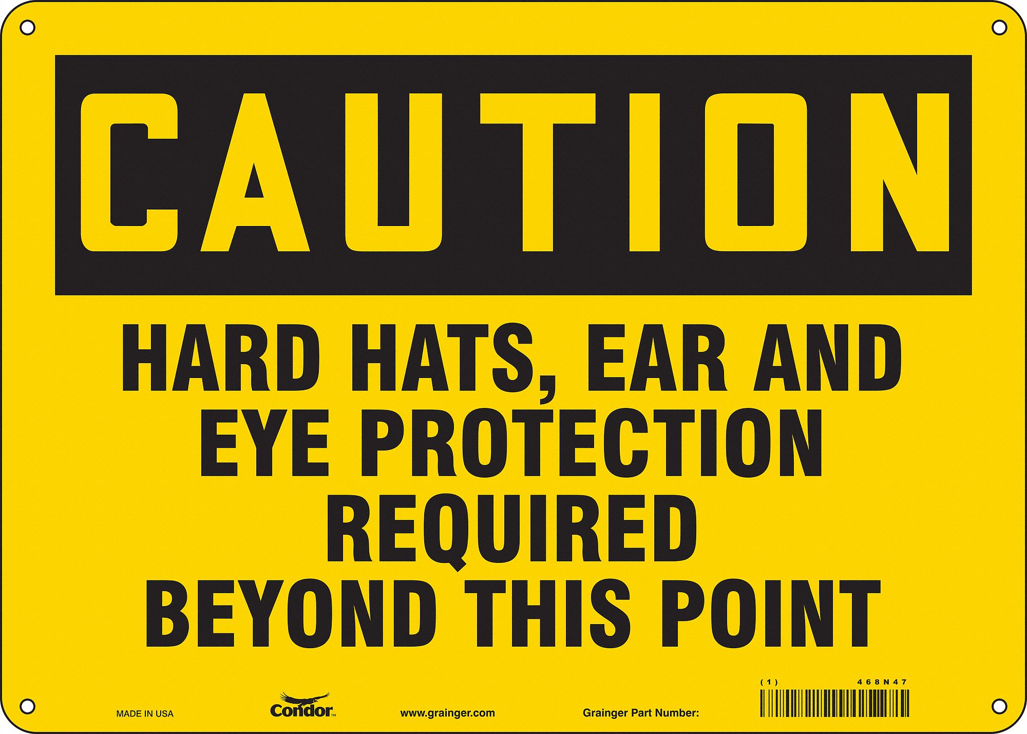Safety Sign: Polyethylene, Mounting Holes Sign Mounting, 10 in x 14 in Nominal Sign Size, Caution
