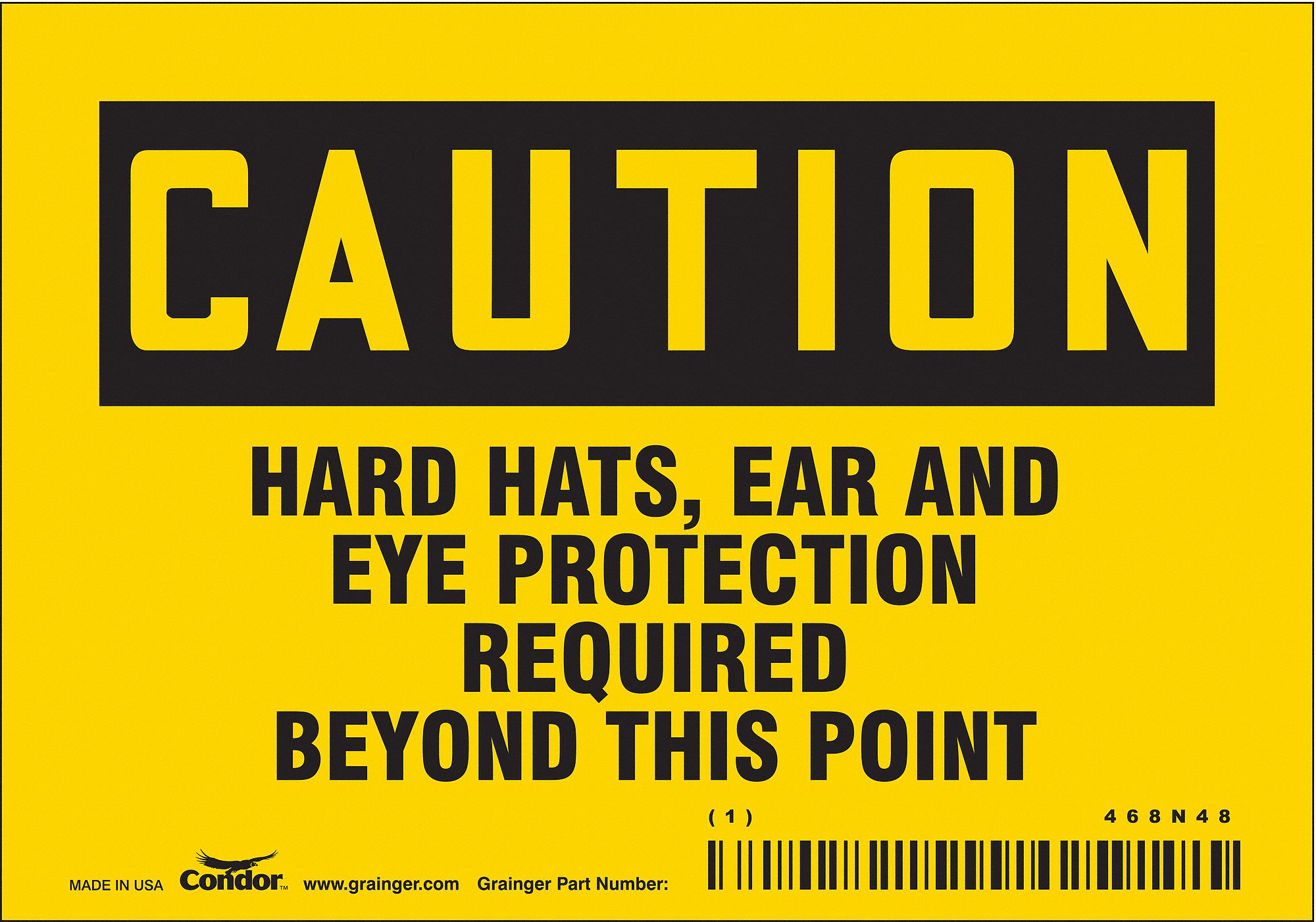 Safety Sign: Vinyl, Adhesive Sign Mounting, 3 1/2 in x 5 in Nominal Sign Size, Not Retroreflective