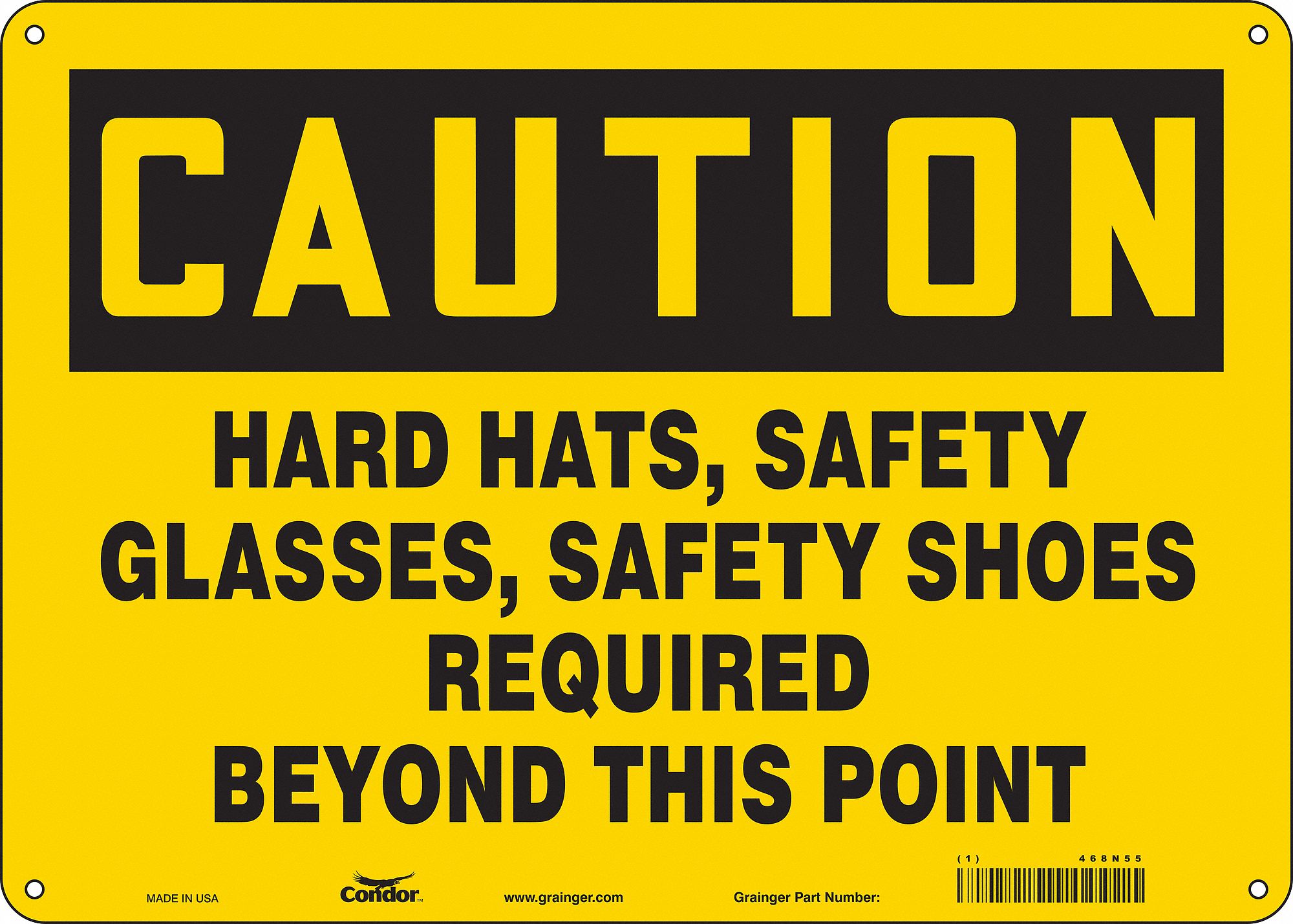 Safety Sign: Polyethylene, Mounting Holes Sign Mounting, 10 in x 14 in Nominal Sign Size, Caution