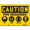 Caution: PPE Required Hard Hat Safety Glasses Hearing Protection Fr Suit Signs