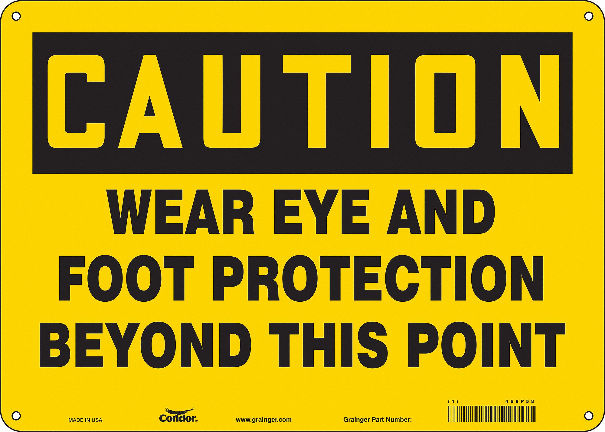 Safety Sign: Aluminum, Mounting Holes Sign Mounting, 10 in x 14 in Nominal Sign Size, 0.032 in Thick