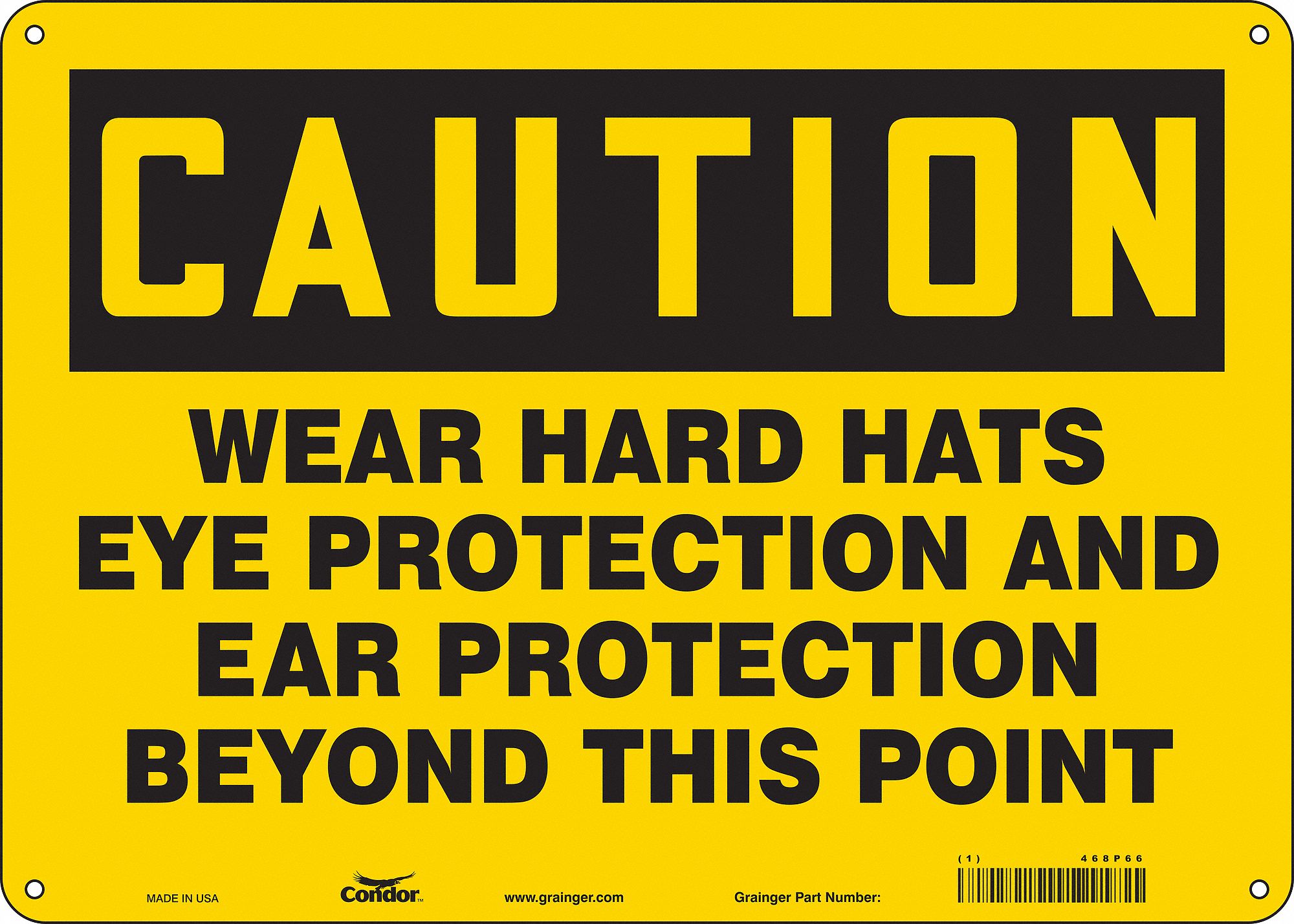 Safety Sign: Aluminum, Mounting Holes Sign Mounting, 10 in x 14 in Nominal Sign Size, 0.032 in Thick