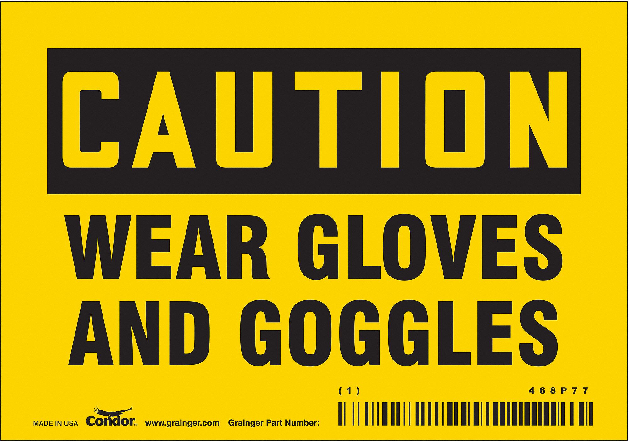 Safety Sign: Vinyl, Adhesive Sign Mounting, 3 1/2 in x 5 in Nominal Sign Size, Not Retroreflective