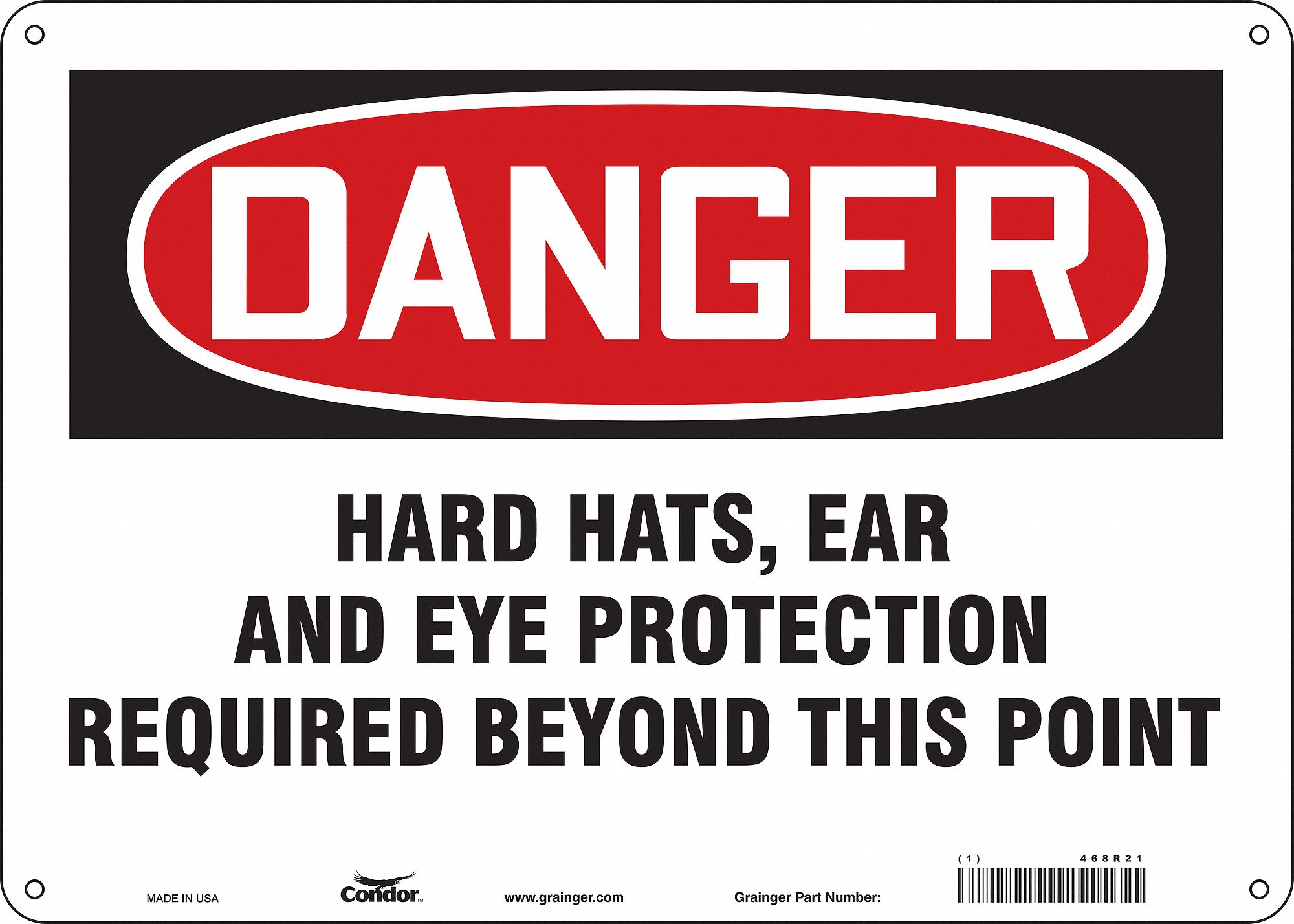Safety Sign: Aluminum, Mounting Holes Sign Mounting, 10 in x 14 in Nominal Sign Size, 0.032 in Thick