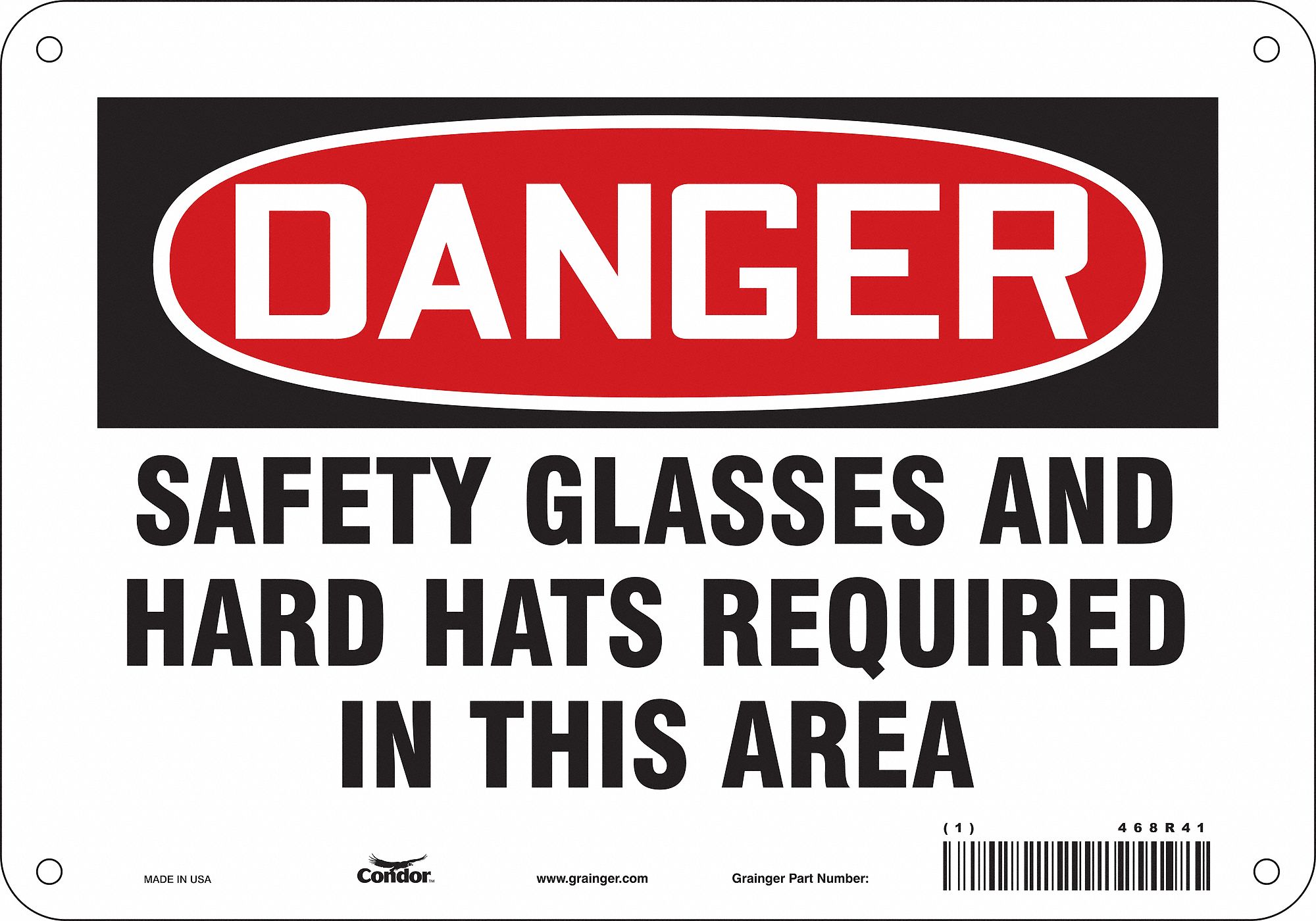 Safety Sign: Aluminum, Mounting Holes Sign Mounting, 7 in x 10 in Nominal Sign Size, 0.032 in Thick