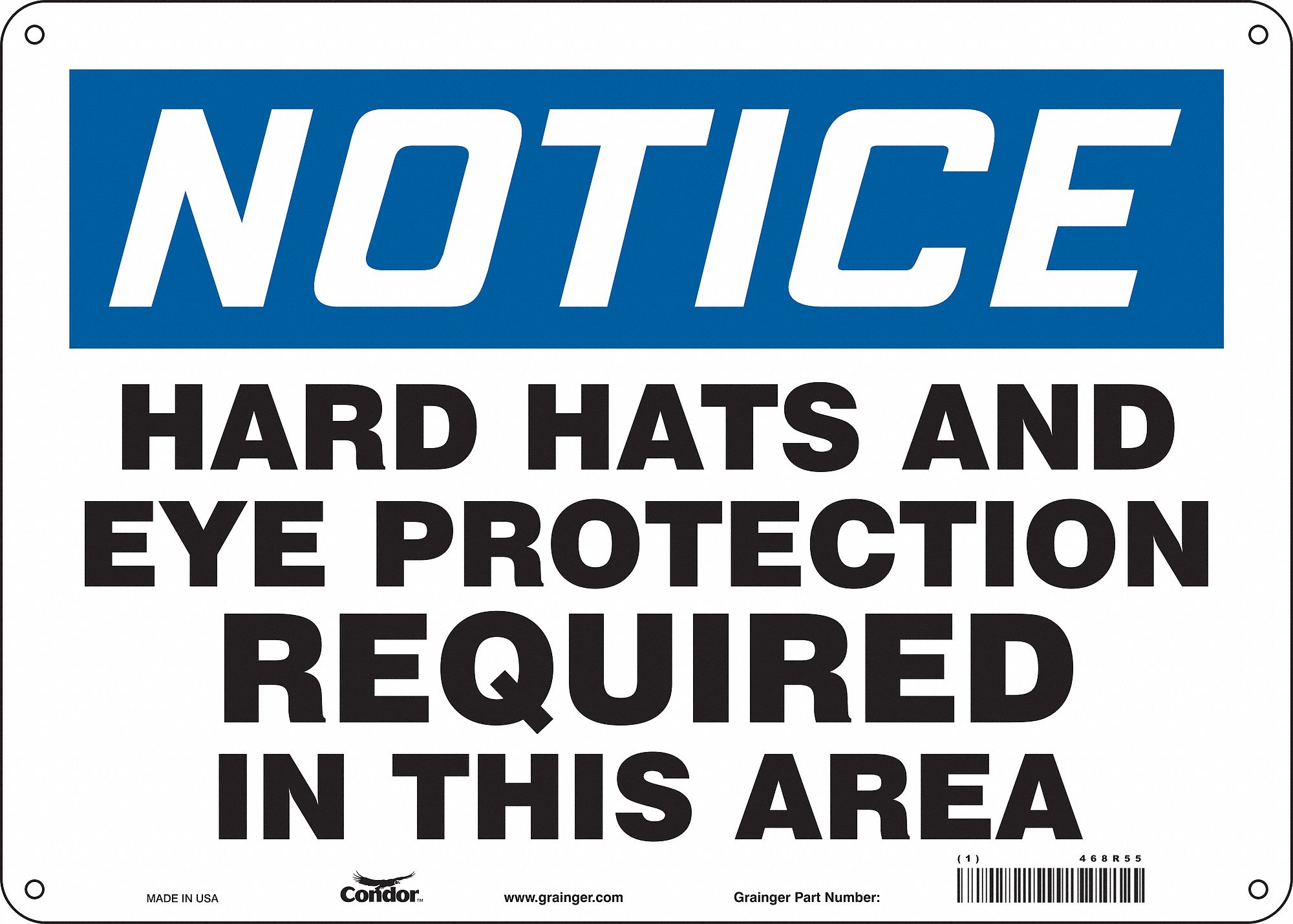 Safety Sign: Aluminum, Mounting Holes Sign Mounting, 10 in x 14 in Nominal Sign Size, 0.032 in Thick