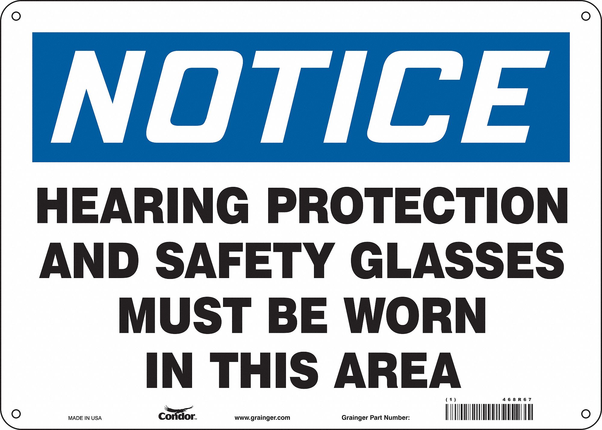 Safety Sign: Aluminum, Mounting Holes Sign Mounting, 10 in x 14 in Nominal Sign Size, 0.032 in Thick