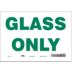 Glass Only Signs