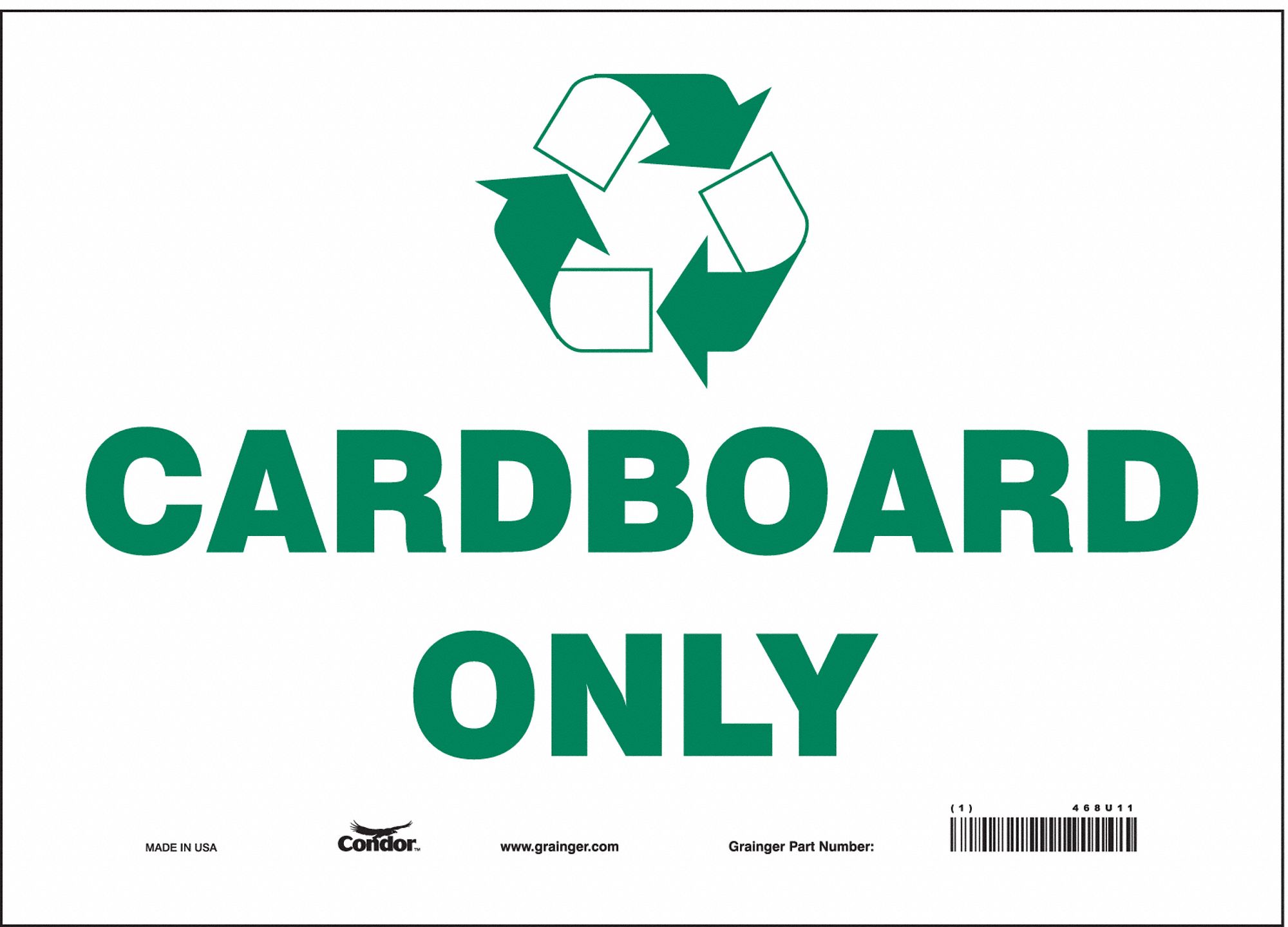 SAFETY SIGN, VINYL, ADHESIVE MOUNT, 10 IN X 14 IN NOMINAL SIGN SIZE, NOT RETROREFLECTIVE, CARDBOARD ONLY