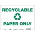 Recyclable Paper Only Signs