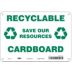 Recyclable Save Our Resources Cardboard Signs