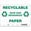 Recyclable Save Our Resources Paper Signs