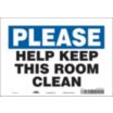 Please: Help Keep This Room Clean Signs