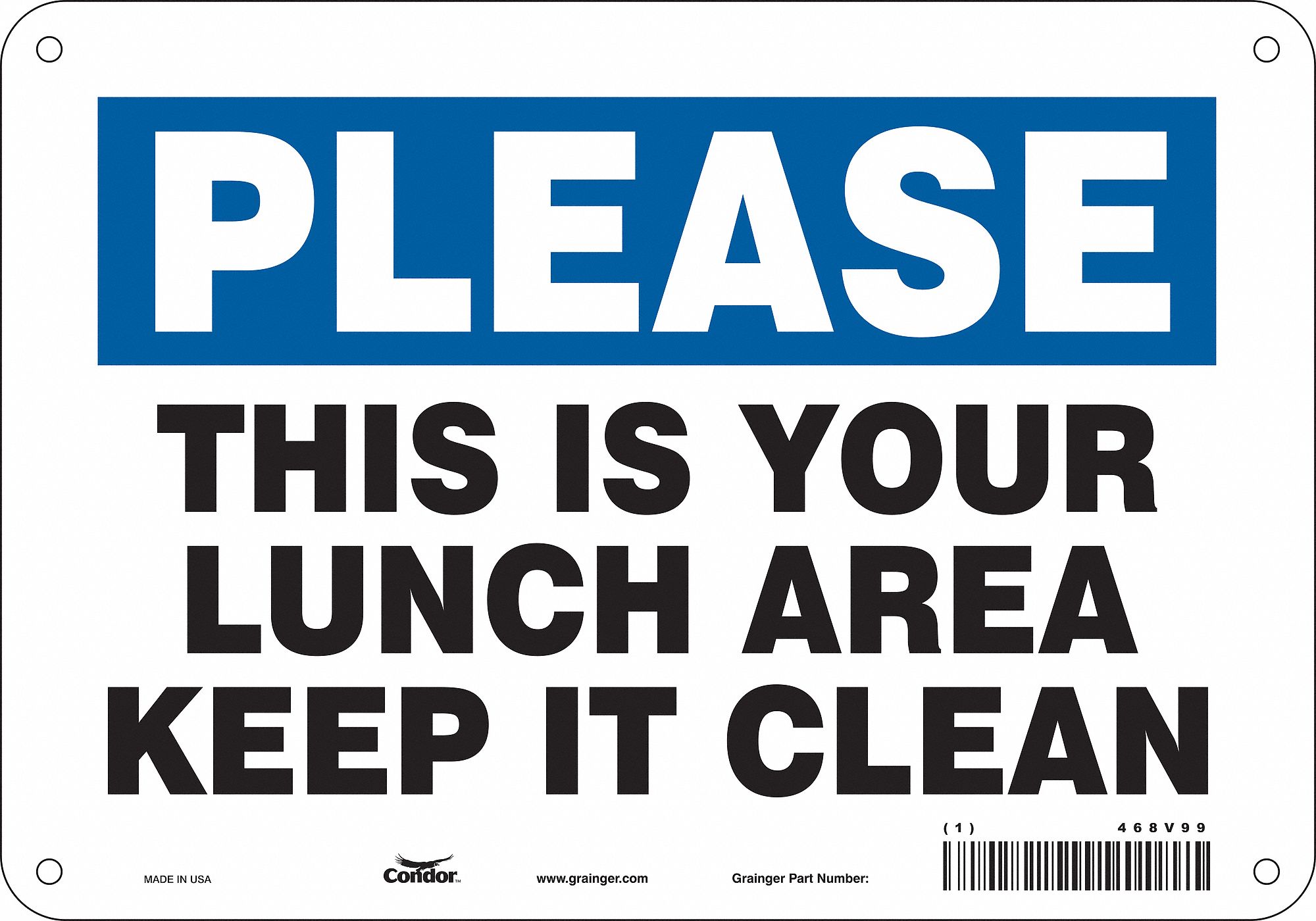 Safety Sign: Polyethylene, Mounting Holes Sign Mounting, 7 in x 10 in Nominal Sign Size