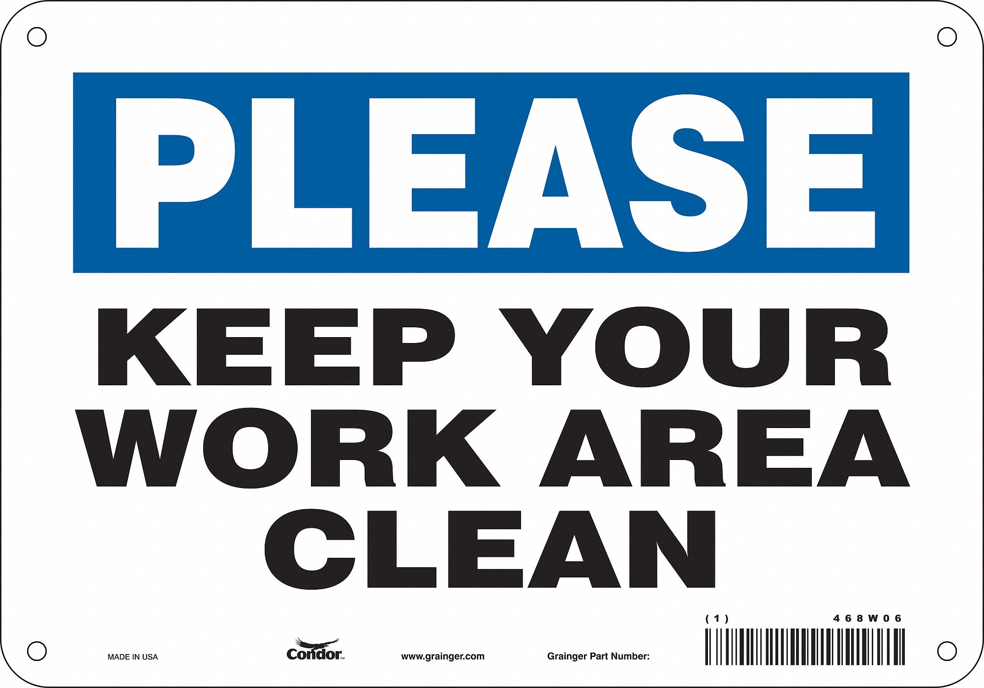 Safety Sign: Aluminum, Mounting Holes Sign Mounting, 7 in x 10 in Nominal Sign Size, 0.032 in Thick