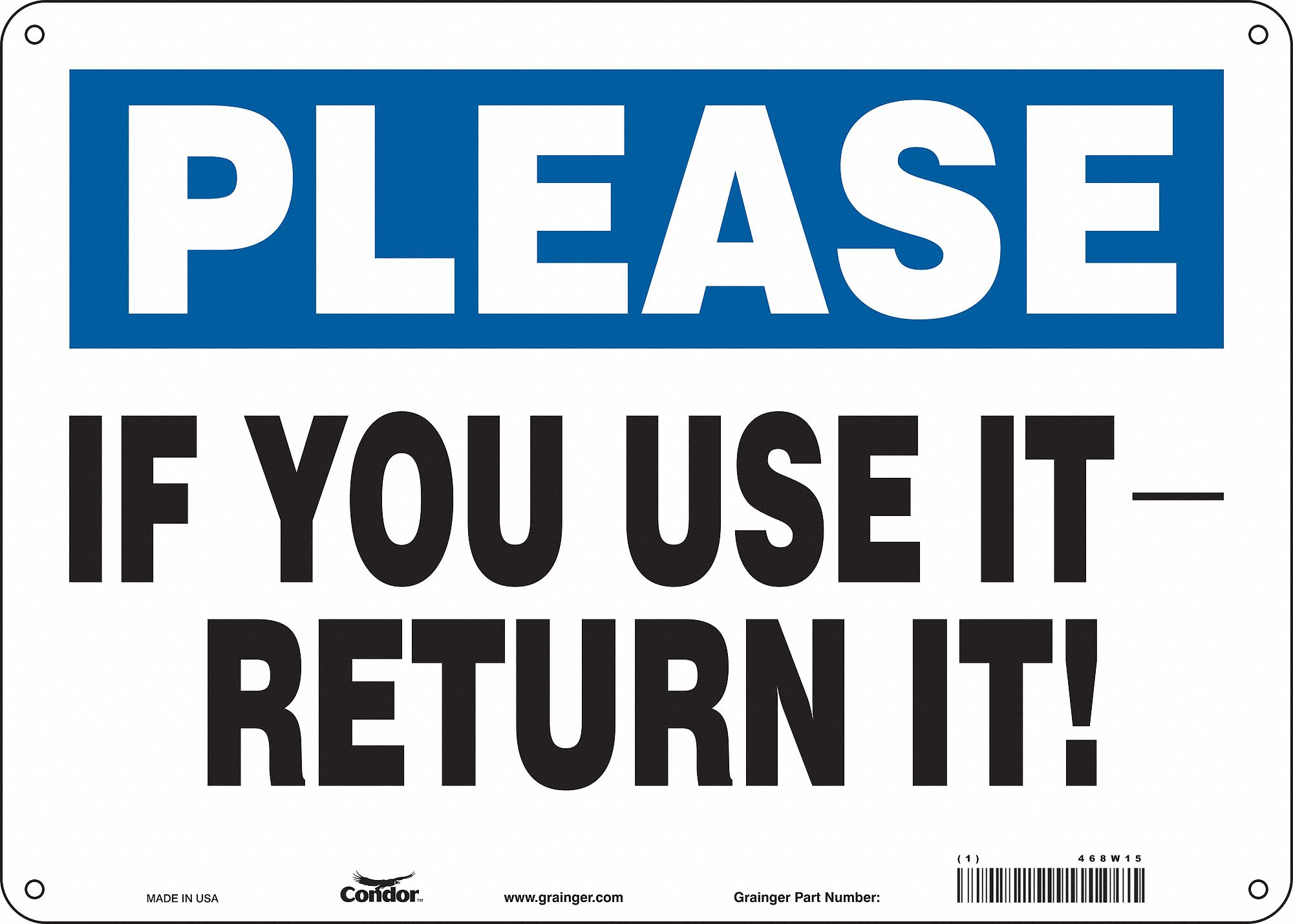 Safety Sign: Polyethylene, Mounting Holes Sign Mounting, 10 in x 14 in Nominal Sign Size, 10 in Ht