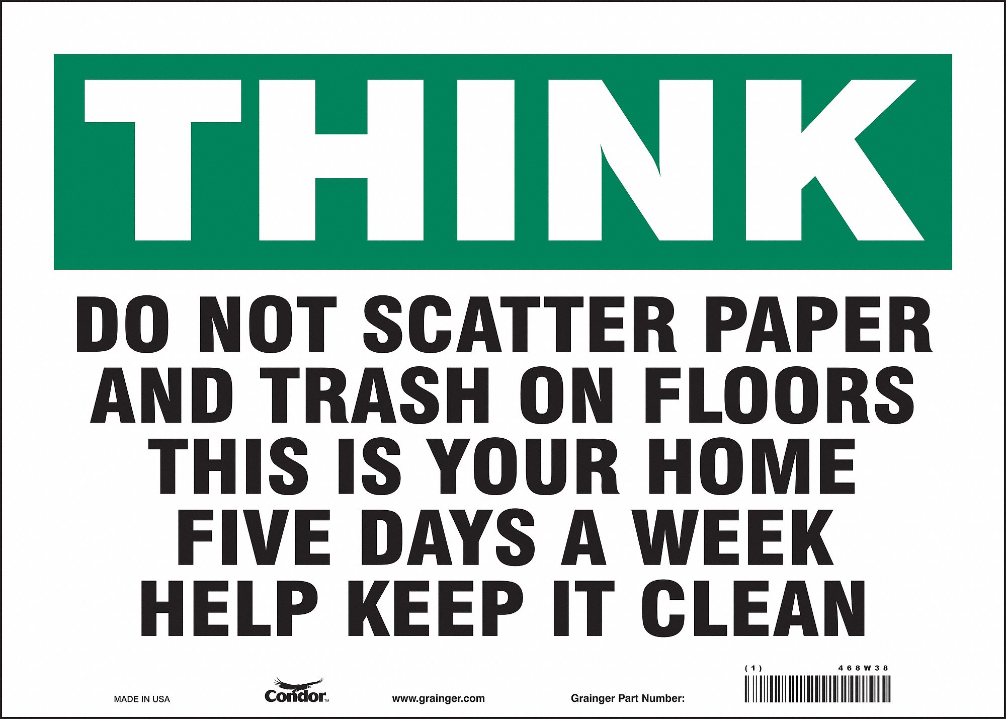 Safety Sign: Vinyl, Adhesive Sign Mounting, 10 in x 14 in Nominal Sign Size, Not Retroreflective