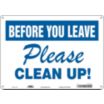 Before You Leave Please Clean Up! Signs