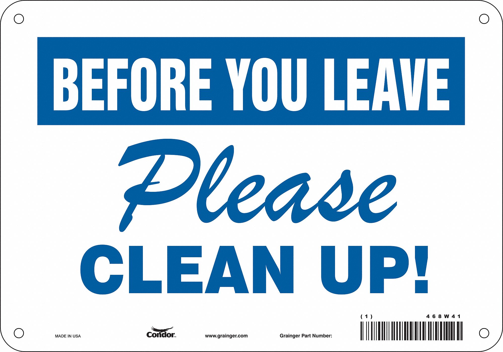 Safety Sign: Polyethylene, Mounting Holes Sign Mounting, 7 in x 10 in Nominal Sign Size