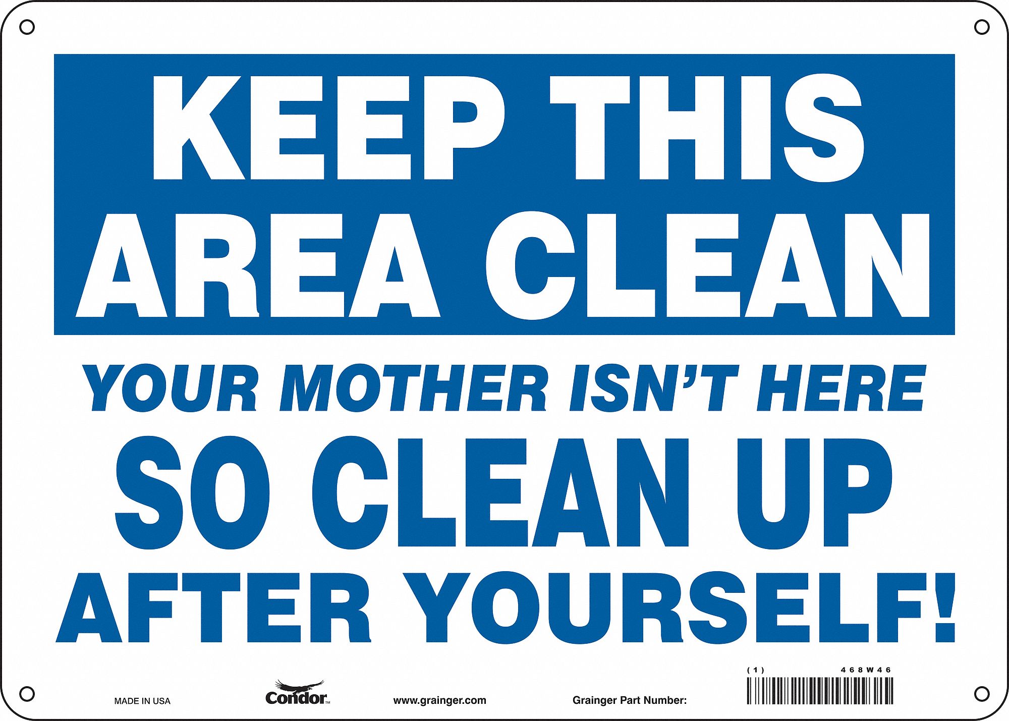 Safety Sign: Aluminum, Mounting Holes Sign Mounting, 10 in x 14 in Nominal Sign Size, 0.032 in Thick