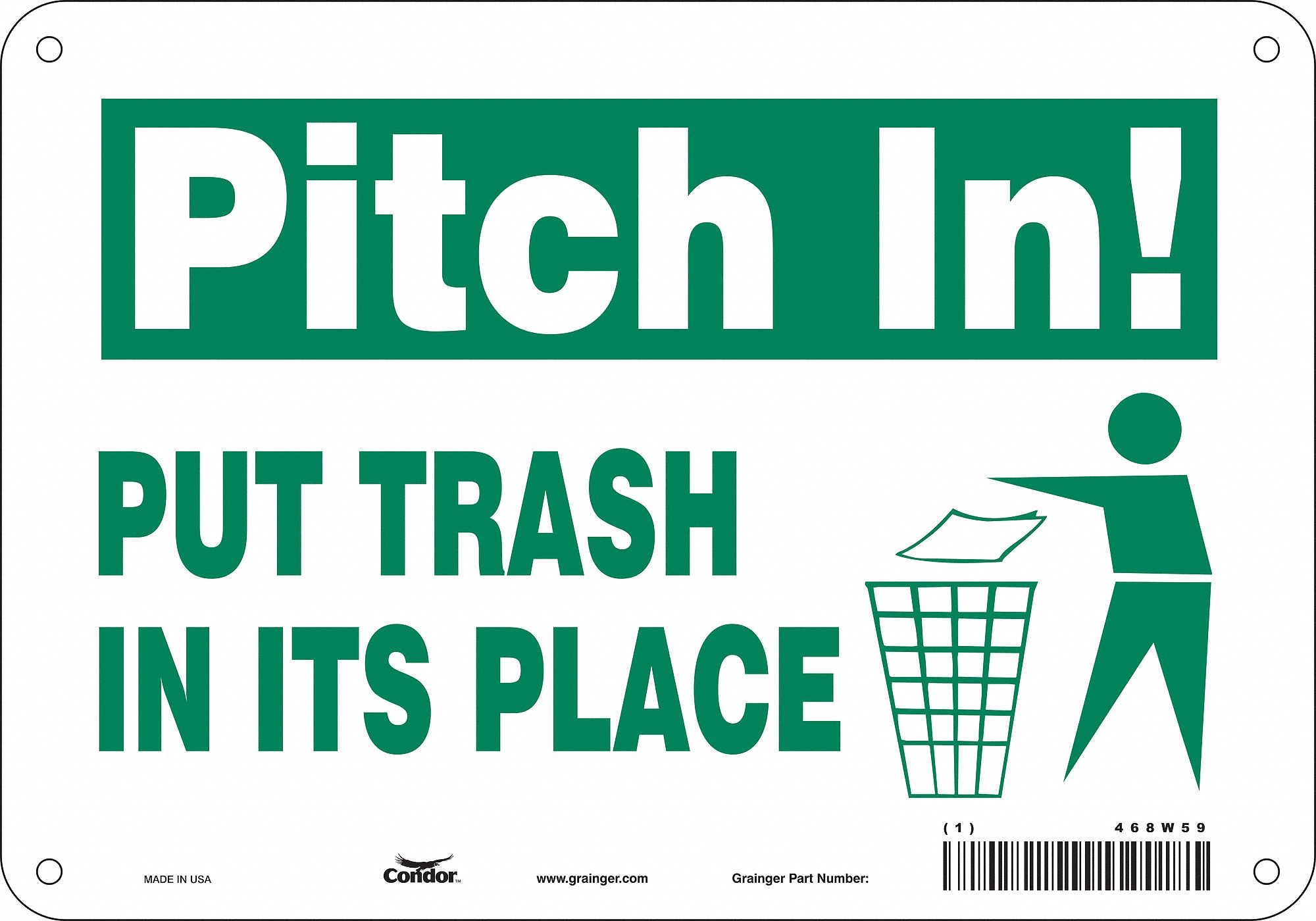 Safety Sign: Polyethylene, Mounting Holes Sign Mounting, 7 in x 10 in Nominal Sign Size, Pitch In!