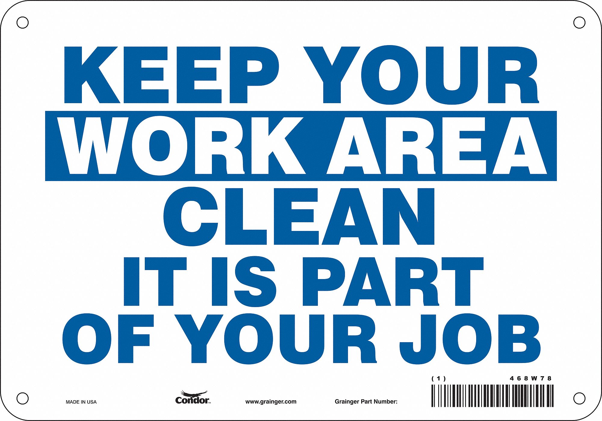Safety Sign: Aluminum, Mounting Holes Sign Mounting, 7 in x 10 in Nominal Sign Size, 0.032 in Thick
