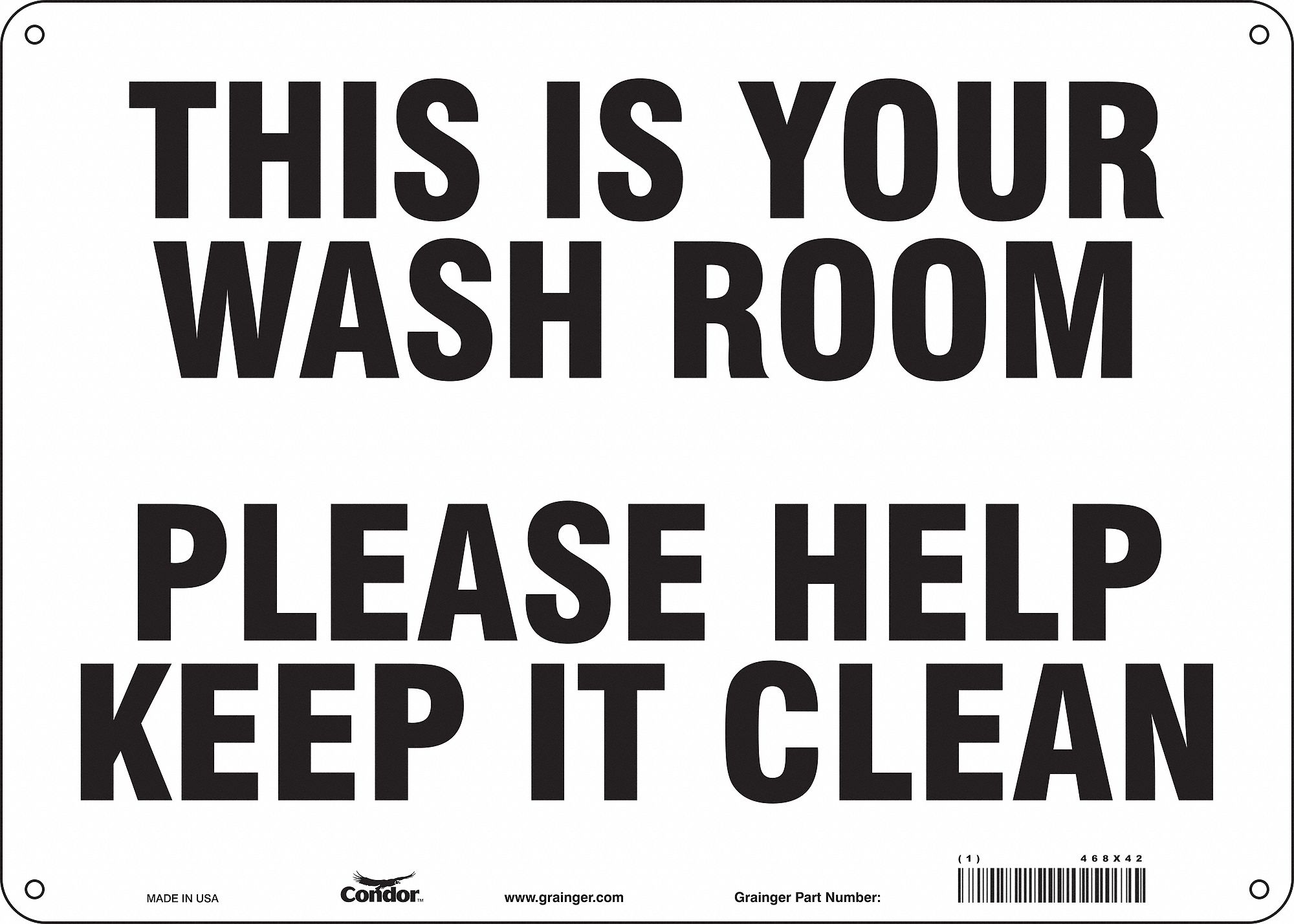 CONDOR Safety Sign, Sign Format Other Format, This Is Your Wash Room