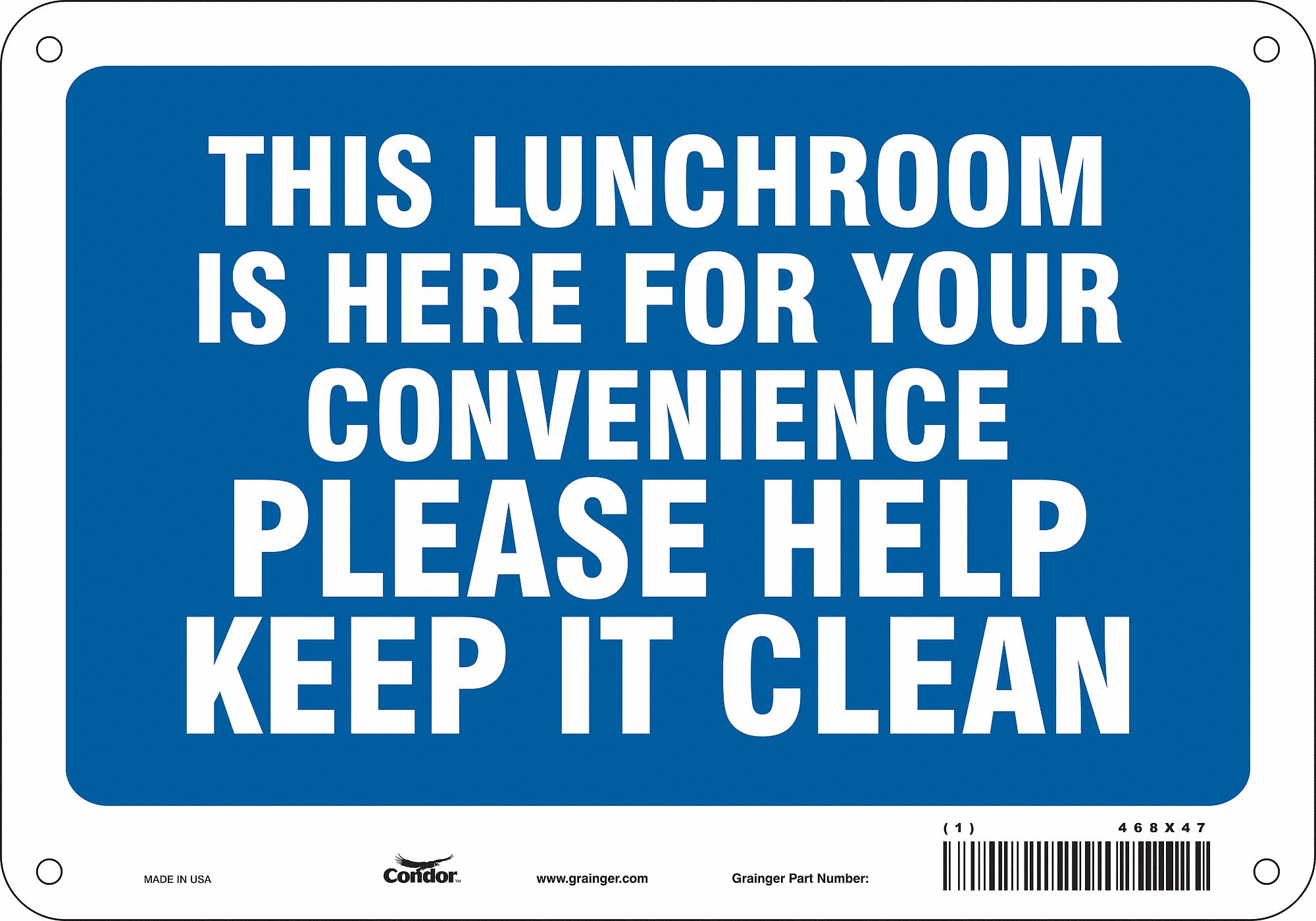 Safety Sign: Polyethylene, Mounting Holes Sign Mounting, 7 in x 10 in Nominal Sign Size
