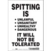 Spitting Is Unlawful Unsanitary Unhealthy Dangerous It Will Not Be Tolerated Signs