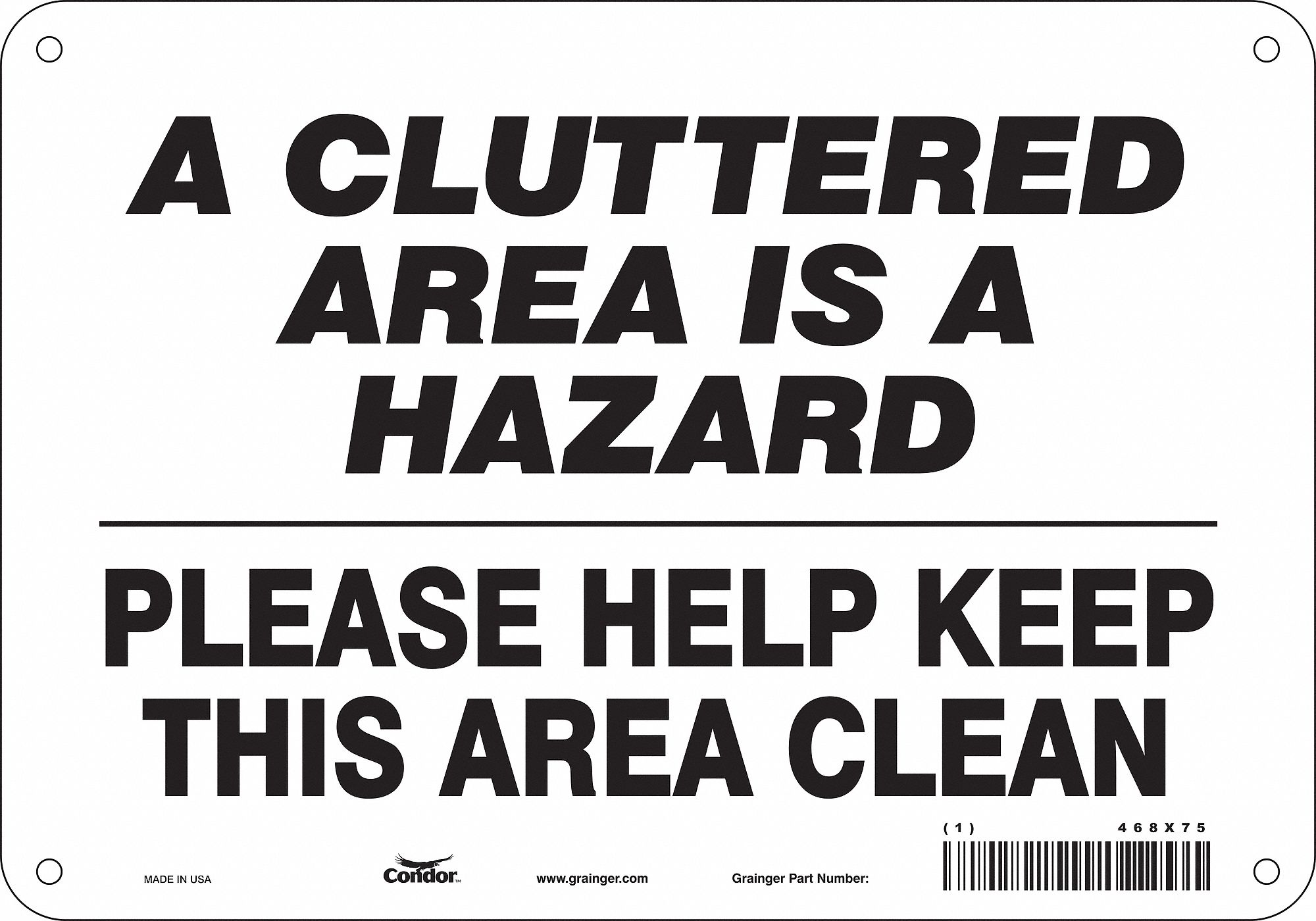 Safety Sign: Aluminum, Mounting Holes Sign Mounting, 7 in x 10 in Nominal Sign Size, 0.032 in Thick