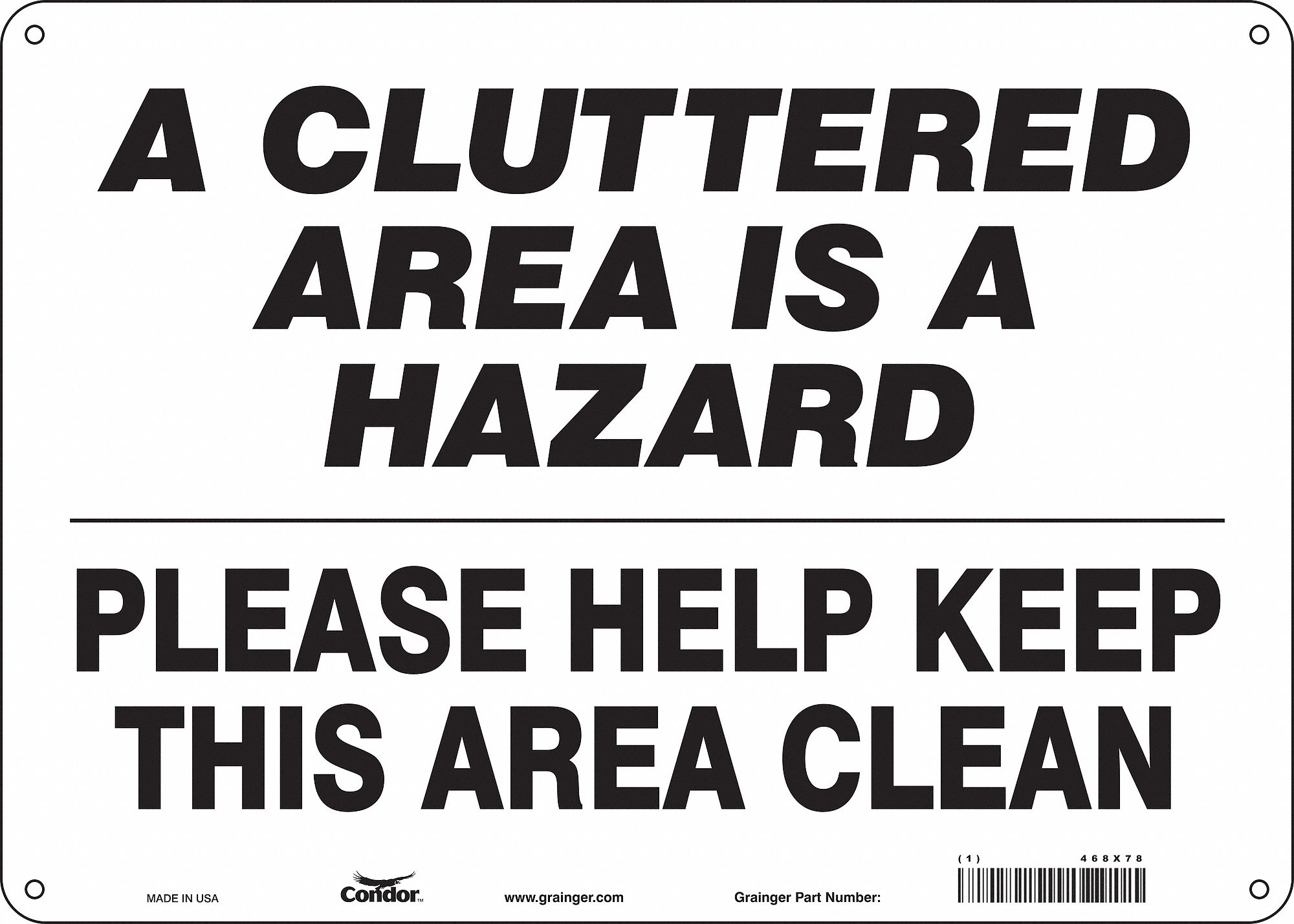 Safety Sign: Polyethylene, Mounting Holes Sign Mounting, 10 in x 14 in Nominal Sign Size, No Header